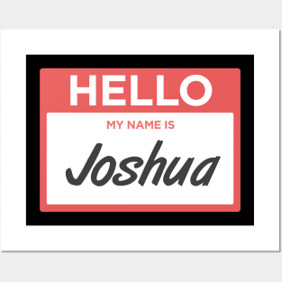 Joshua | Funny Name Tag Posters and Art